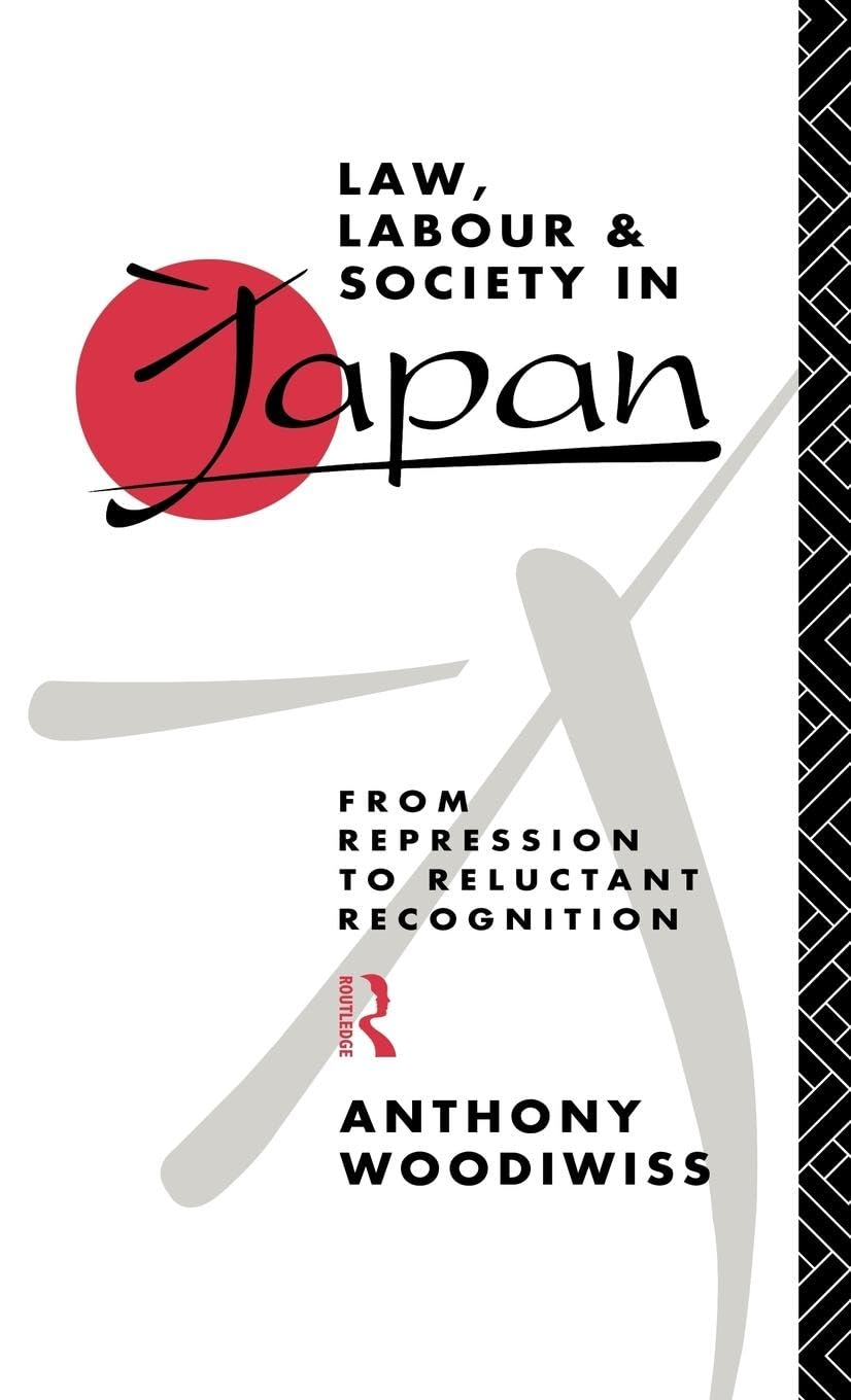 Law, Labour and Society in Japan Law
