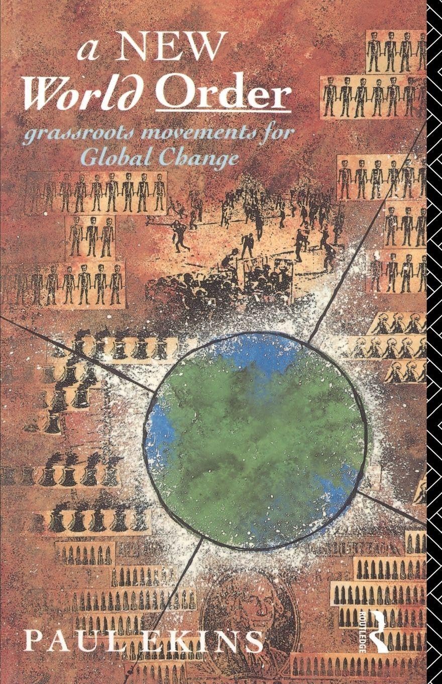 A New World Order: Grassroots Movements for Global Change Social Sciences