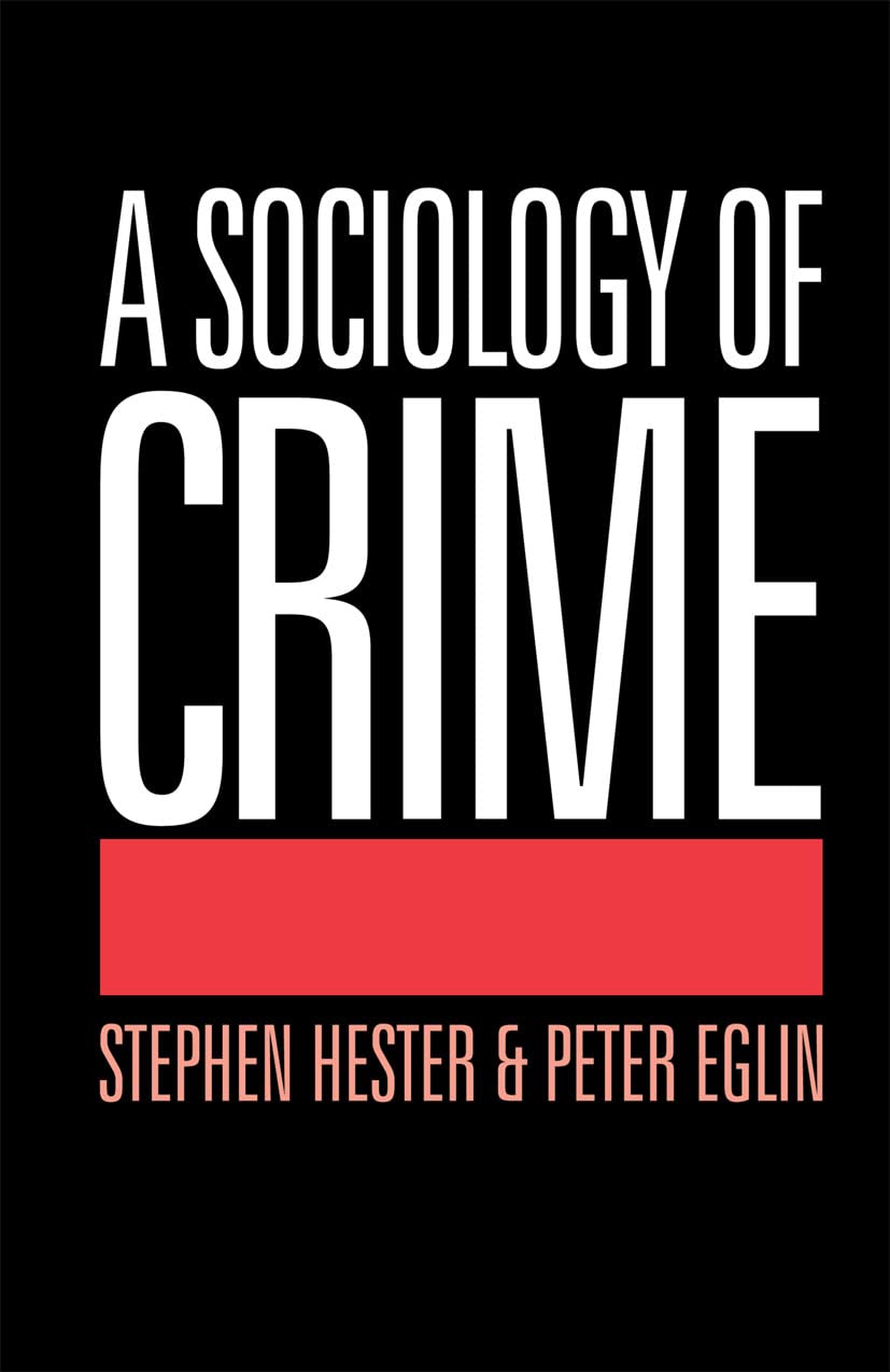 A Sociology of Crime Law