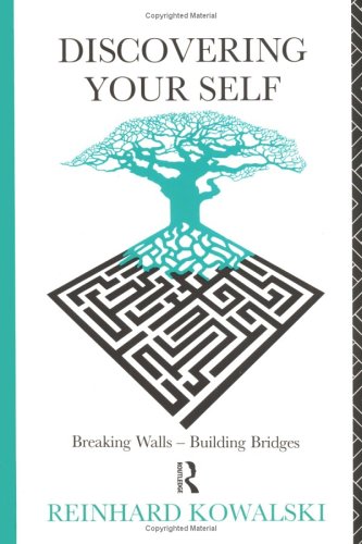 Discovering Yourself: Breaking Walls - Building Bridges book