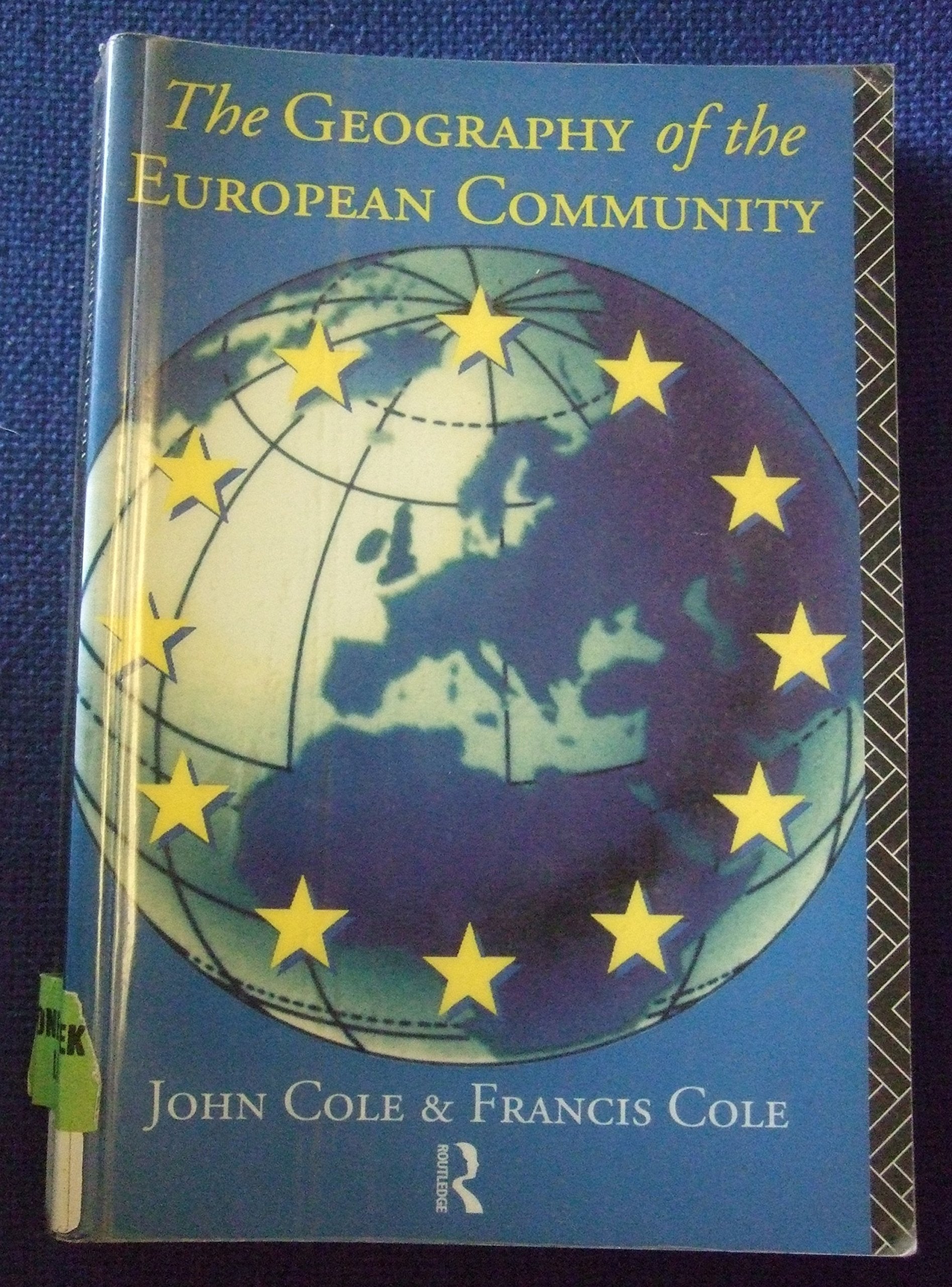 The Geography of the European Community book