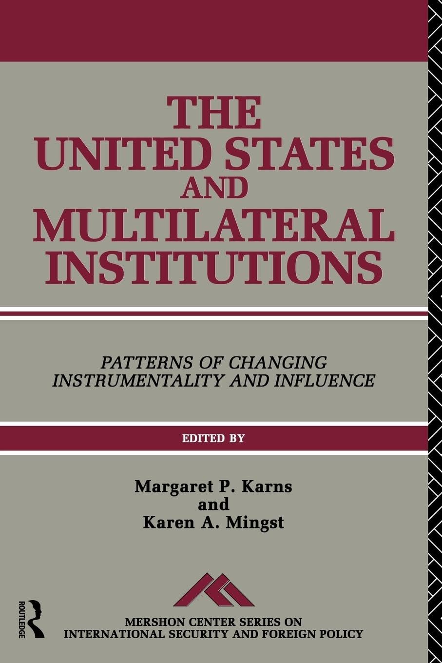 The United States and Multilateral Institutions Politics & History