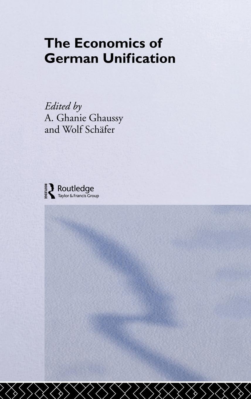 The Economics of German Unification book