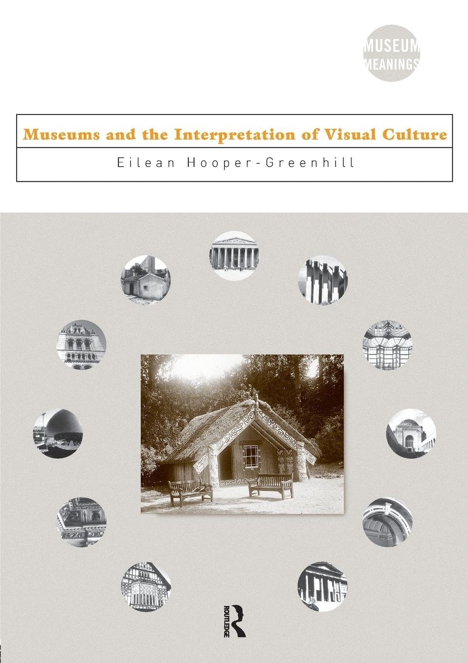 Museums and the Interpretation of Visual Culture book
