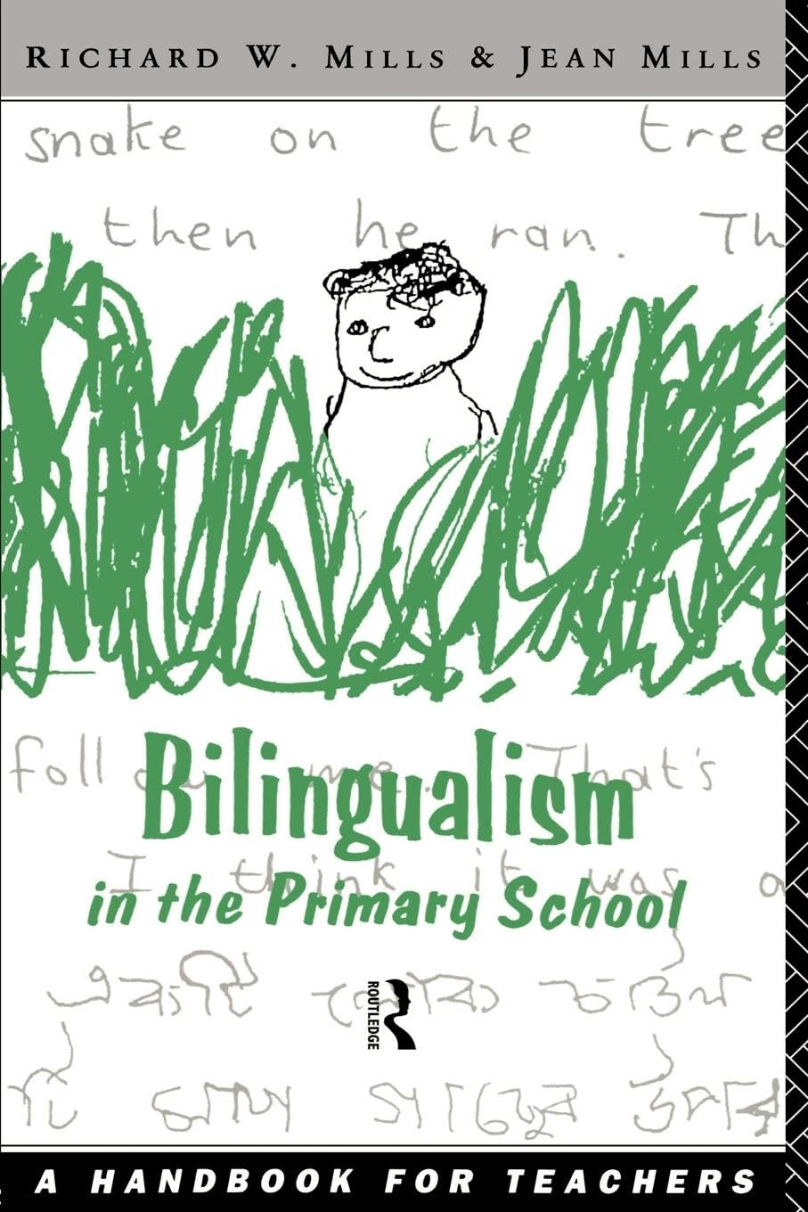 Bilingualism in the Primary School: A Handbook for Teachers book