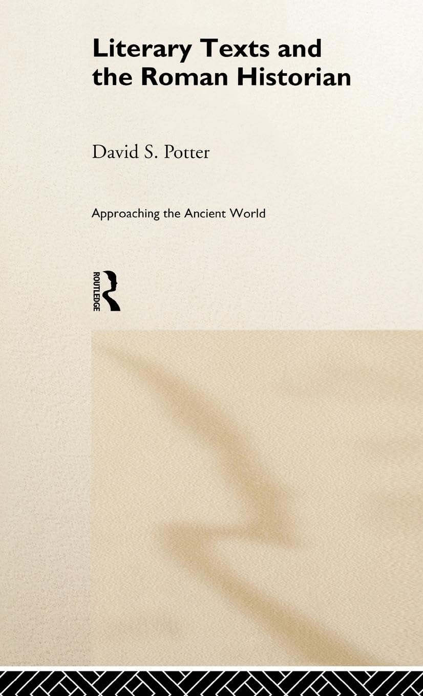 Literary Texts and the Roman Historian Contemporary literature