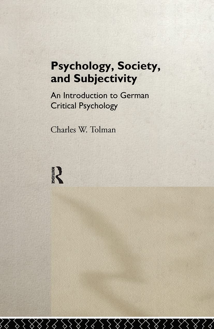 Psychology, Society, and Subjectivity: An Introduction to German Critical Psychology book