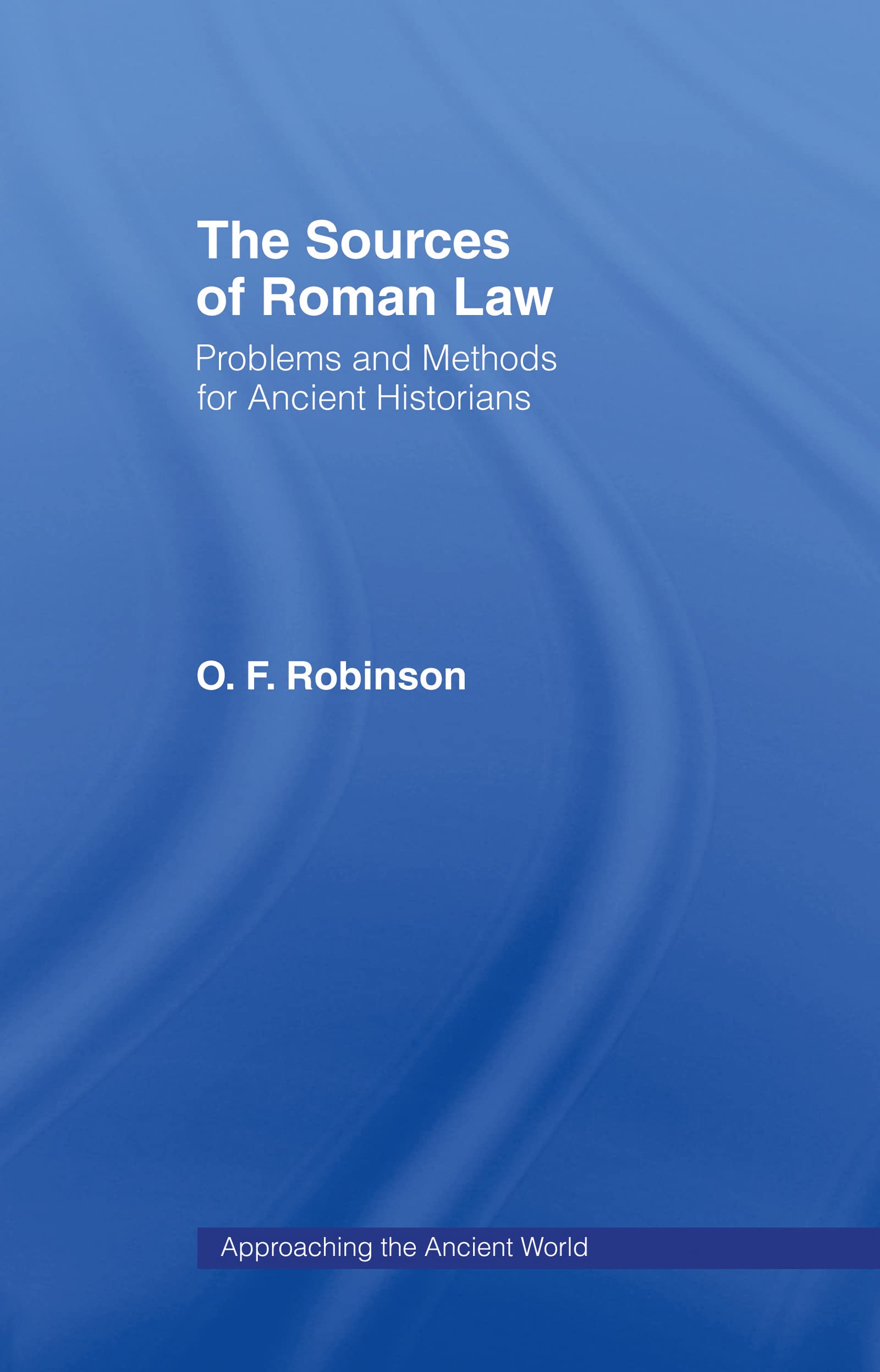 The Sources of Roman Law Law