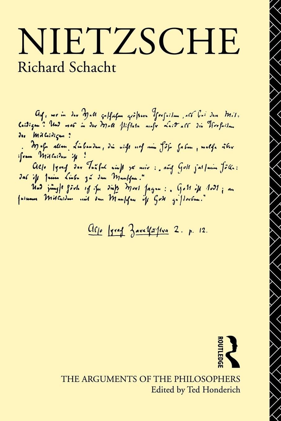 Nietzsche (Arguments of the Philosophers) Philosophy