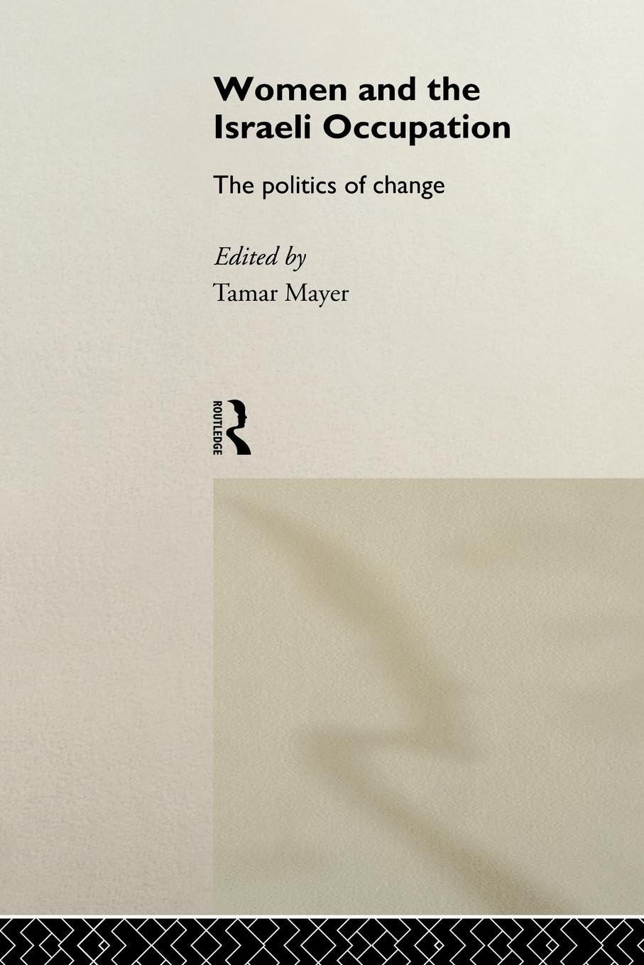 Women and the Israeli Occupation Books