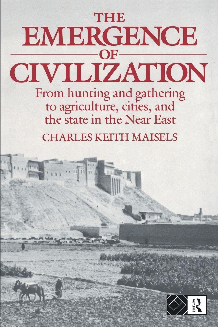 The Emergence of Civilization book