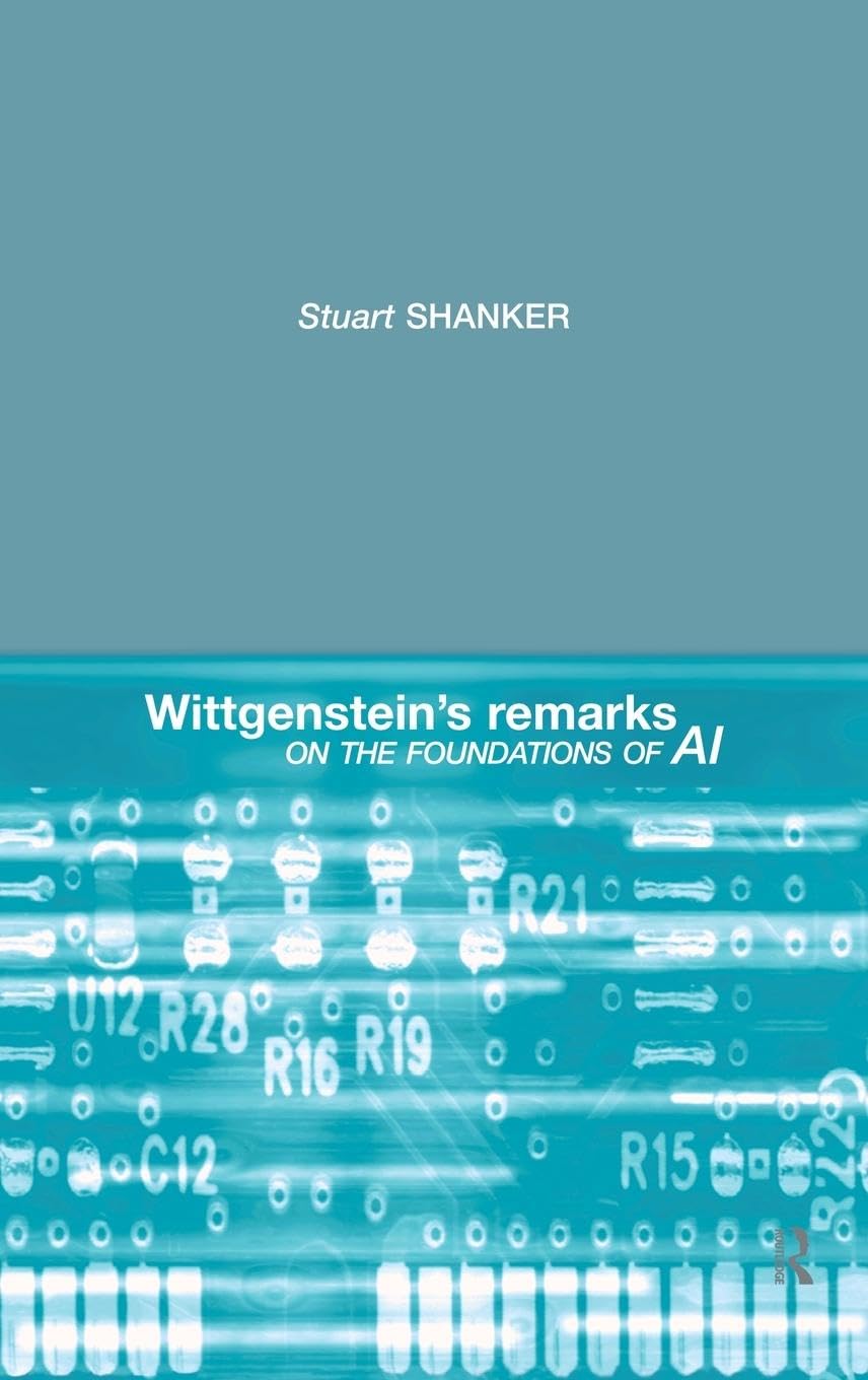 Wittgenstein's Remarks on the Foundations of AI Philosophy