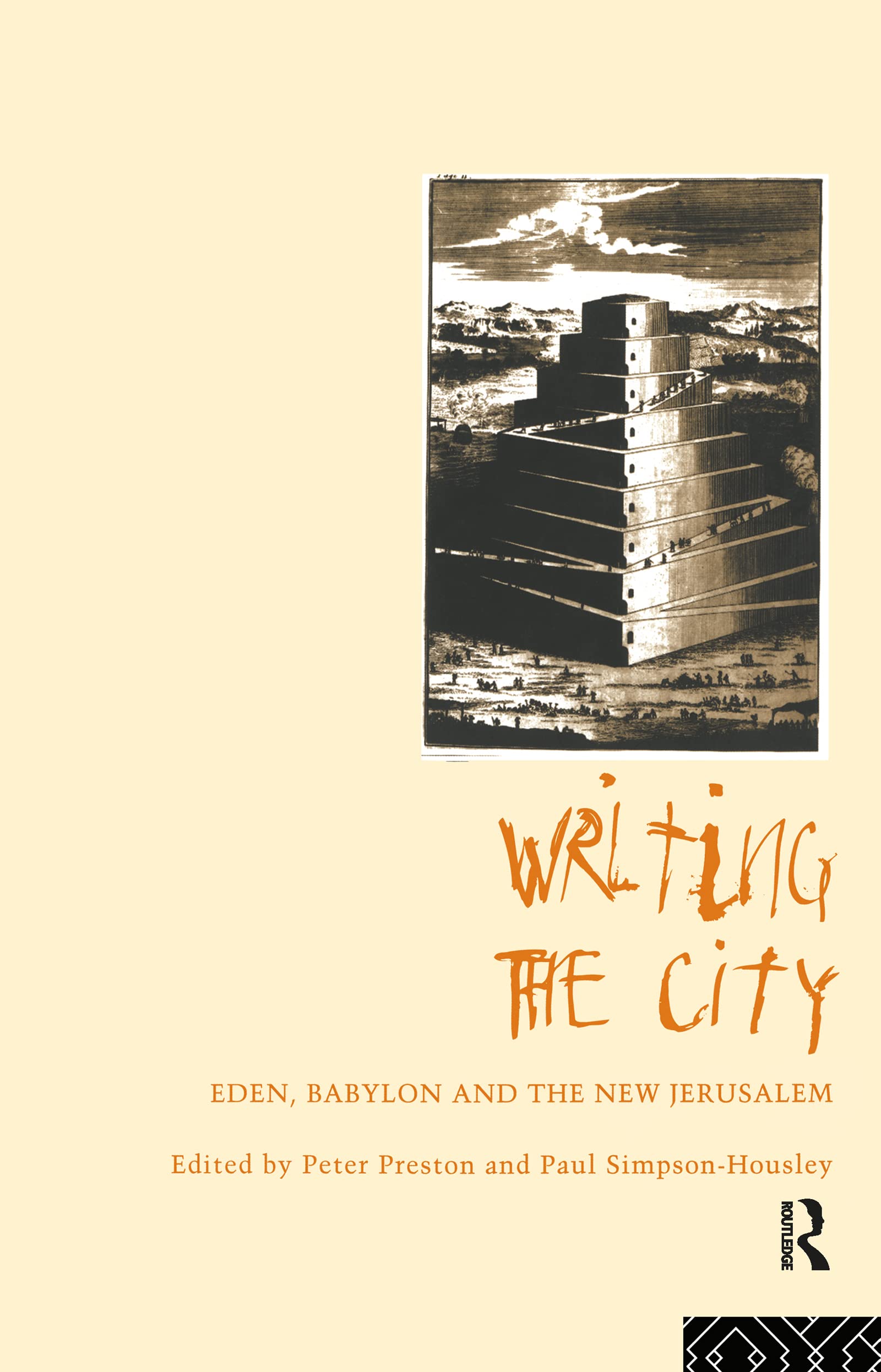 Writing the City: Eden, Babylon and the New Jerusalem book