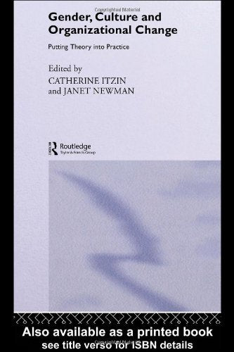 Gender, Culture and Organizational Change: Putting Theory into Practice Social Sciences