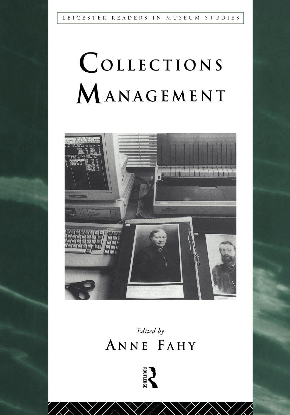 Collections Management (Leicester Readers in Museum Studies) Law