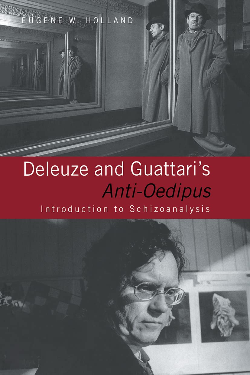 Deleuze and Guattari's Anti-Oedipus: Introduction to Schizoanalysis Medicine