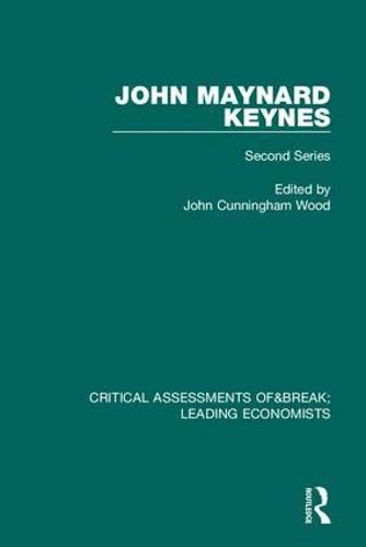 Keynes 2 Crit Assessmnts V 3 Business, Finance & Career