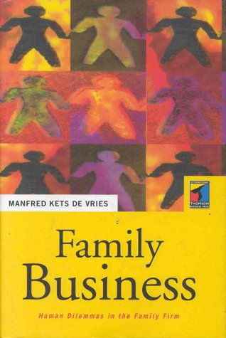 Family Business: Human Dilemmas in the Family Firm Business, Finance & Career
