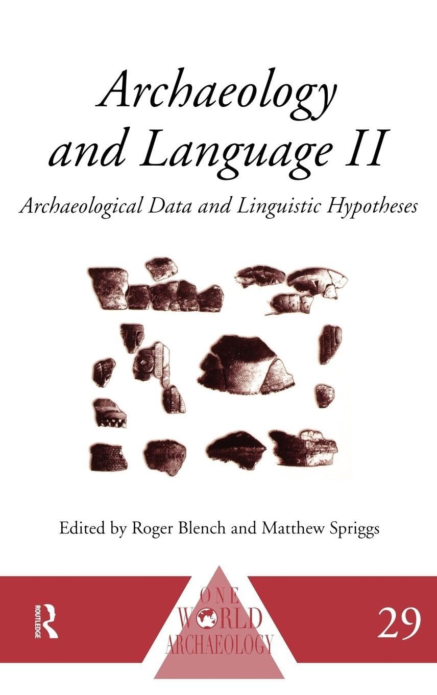 Archaeology and Language II Law