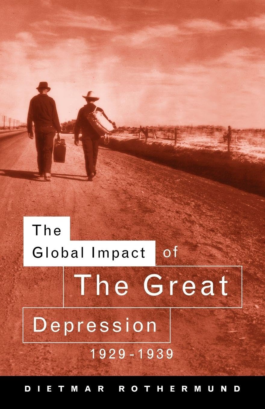 The Global Impact of the Great Depression 1929-1939 Business, Finance & Career