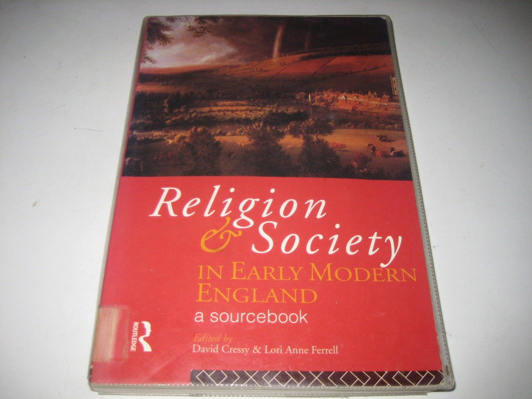 Religion and Society in Early Modern England: A Sourcebook General education
