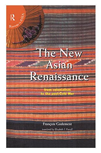 The New Asian Renaissance: From Colonialism to the Post-Cold War Social Sciences