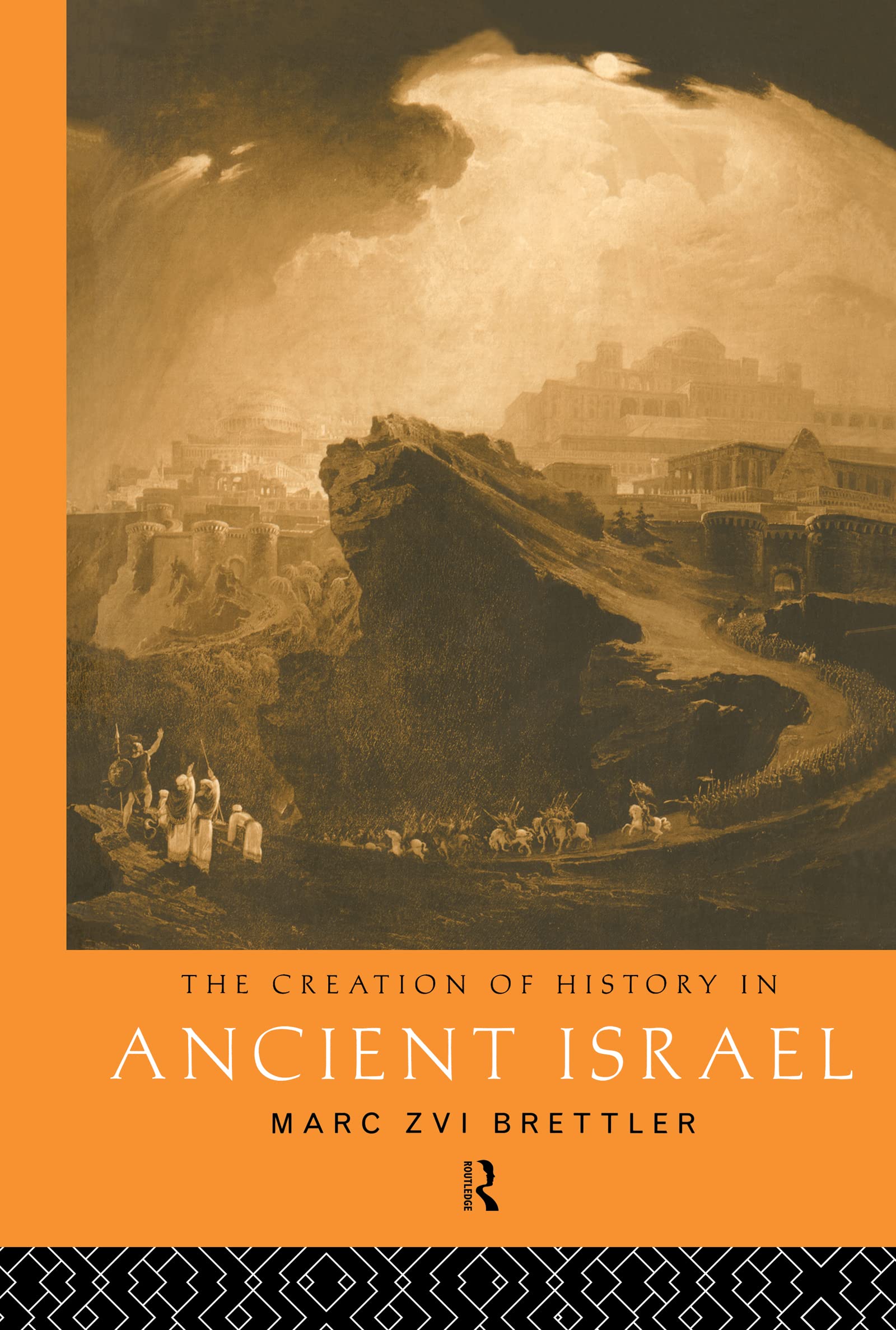 The Creation of History in Ancient Israel Social Sciences