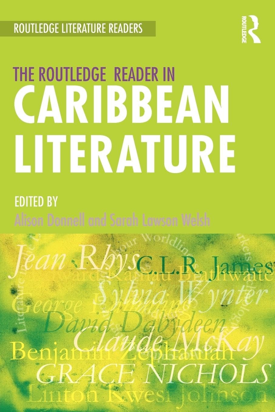 The Routledge Reader in Caribbean Literature (Routledge Literature Readers) Contemporary literature