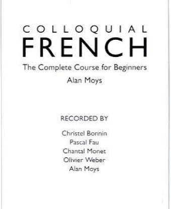 Colloquial French, 2 Cassettes: The Complete Course for Beginners (The Colloquial Series) Foreign Languages ​​& Dictionaries