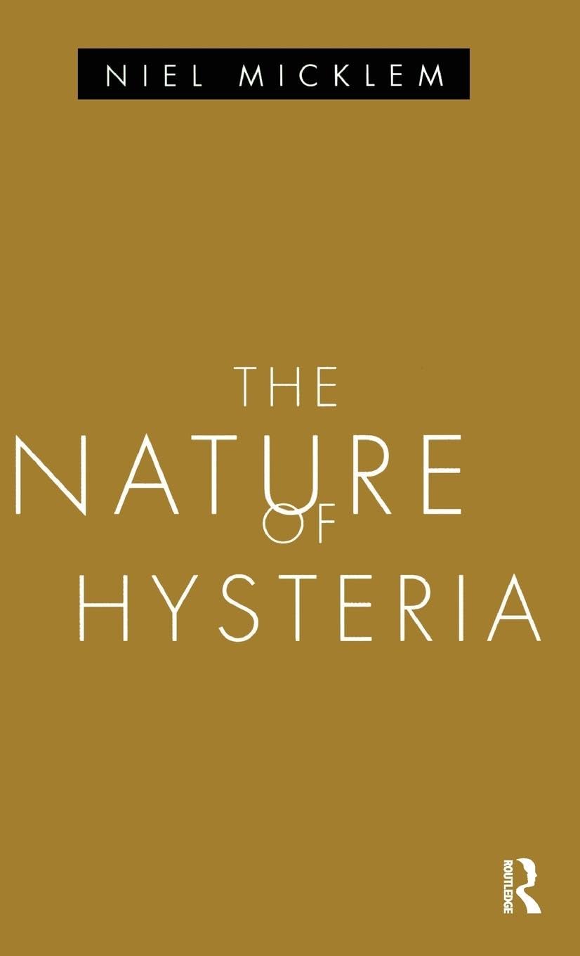 The Nature of Hysteria Books