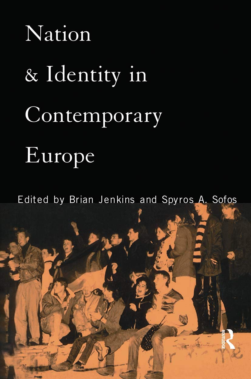 Nation and Identity in Contemporary Europe Social Sciences