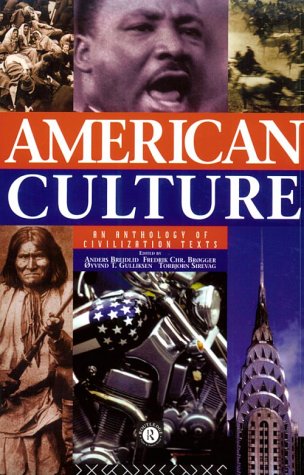 American Culture: An Anthology of Civilization Texts General education