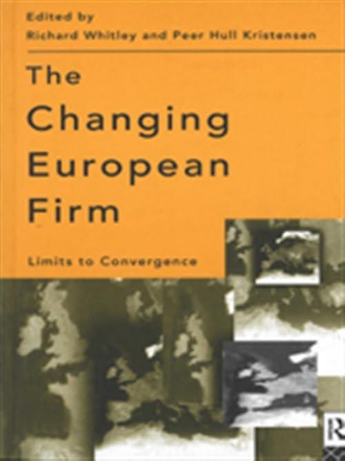The Changing European Firm: Limits to convergence Business, Finance & Career