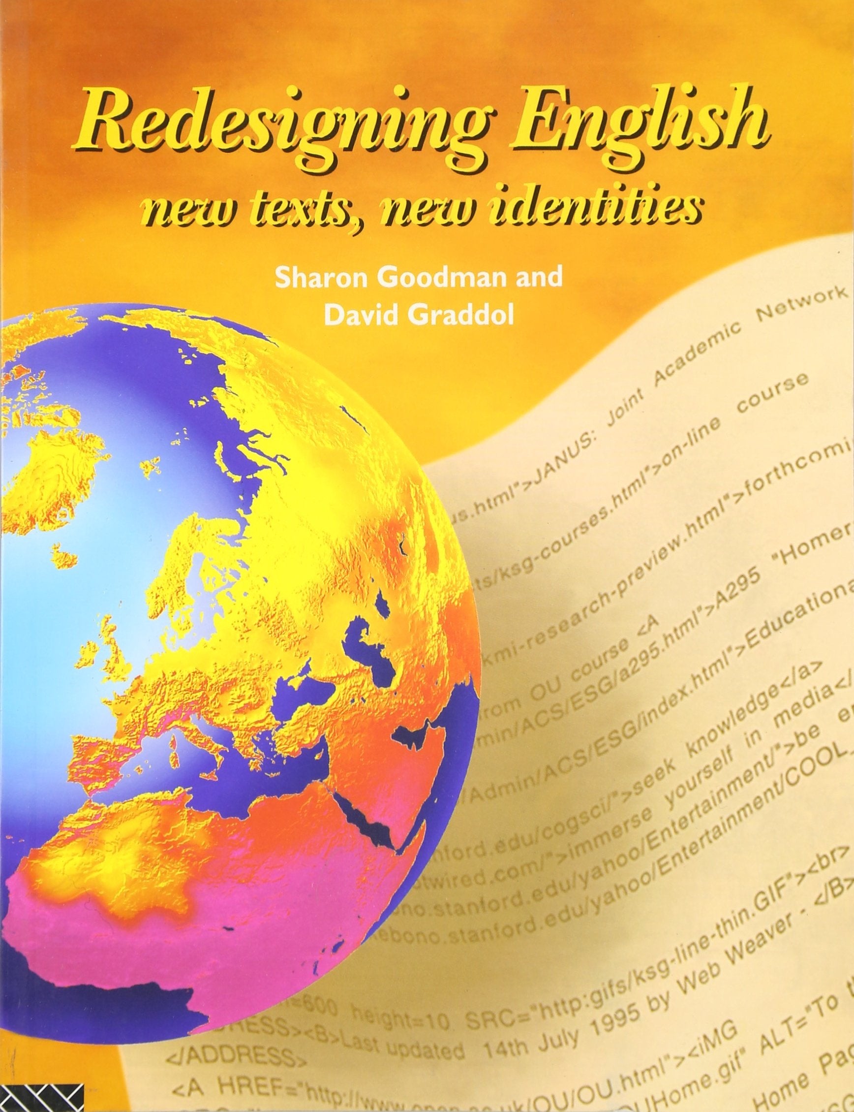 Redesigning English: New Texts, New Identities (English Language (New York, N.Y.).) Social Sciences