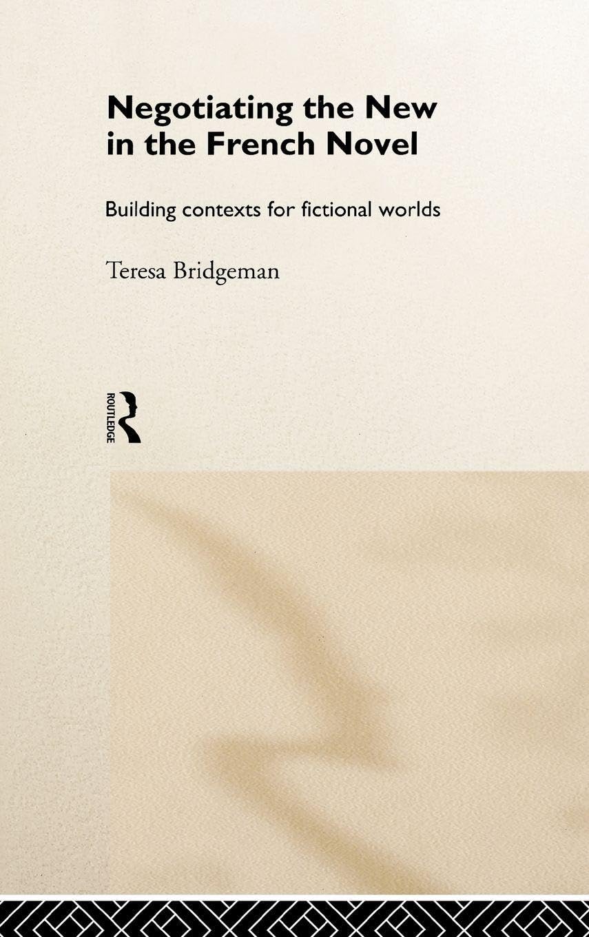Negotiating the New in the French Novel Social Sciences