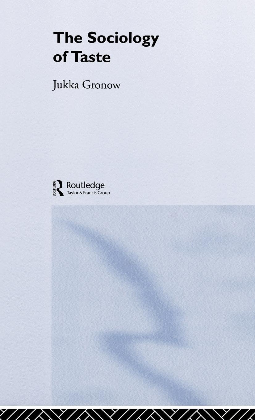 The Sociology Of Taste Philosophy