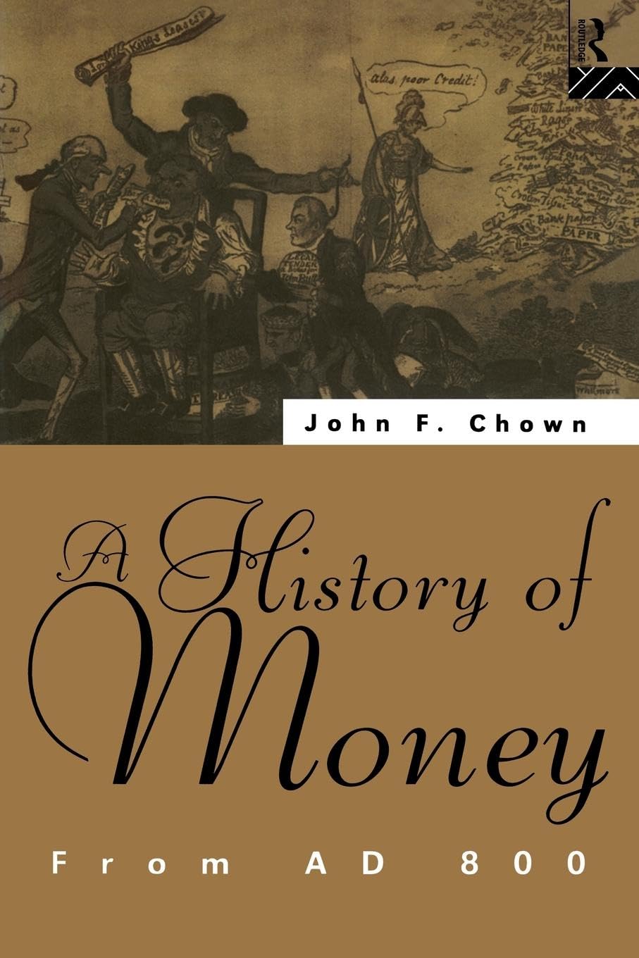 A History of Money: From AD 800 Business, Finance & Career