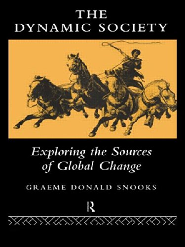 The Dynamic Society: Exploring the Sources of Global Change Social Sciences
