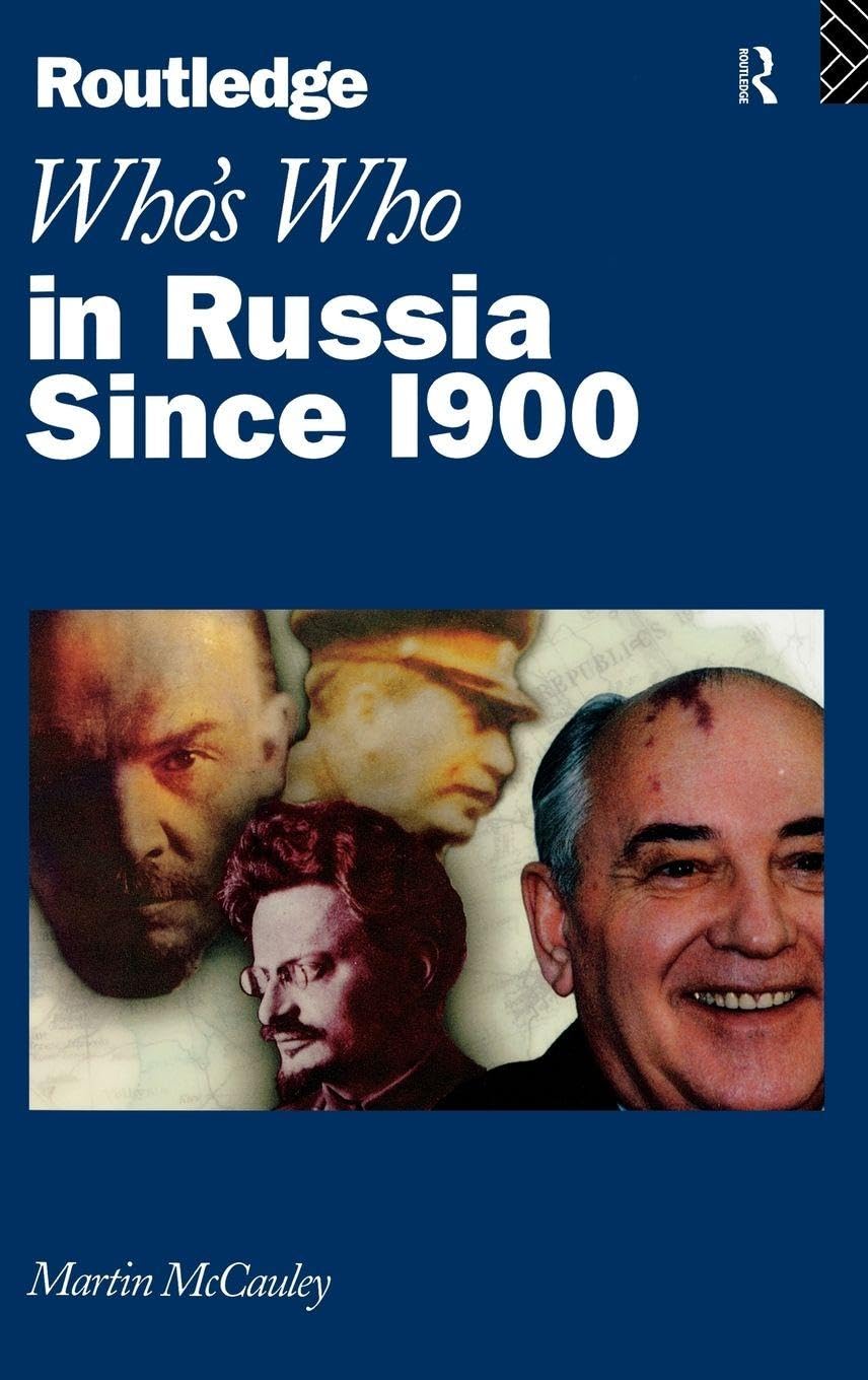 Who's Who in Russia since 1900 Politics & Society