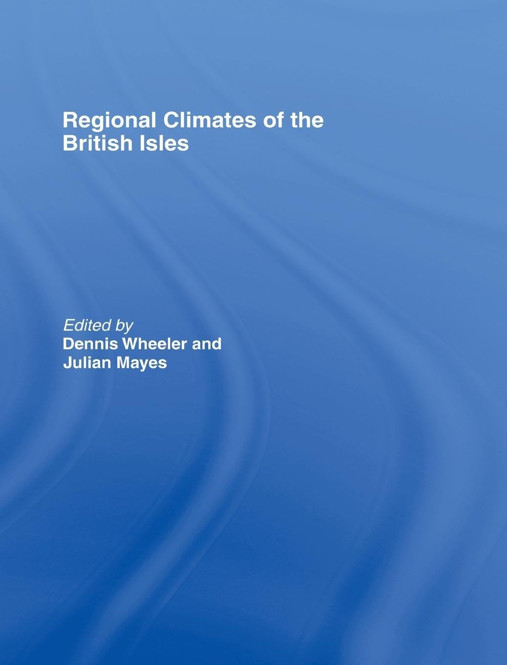 Regional Climates of the British Isles Social Sciences