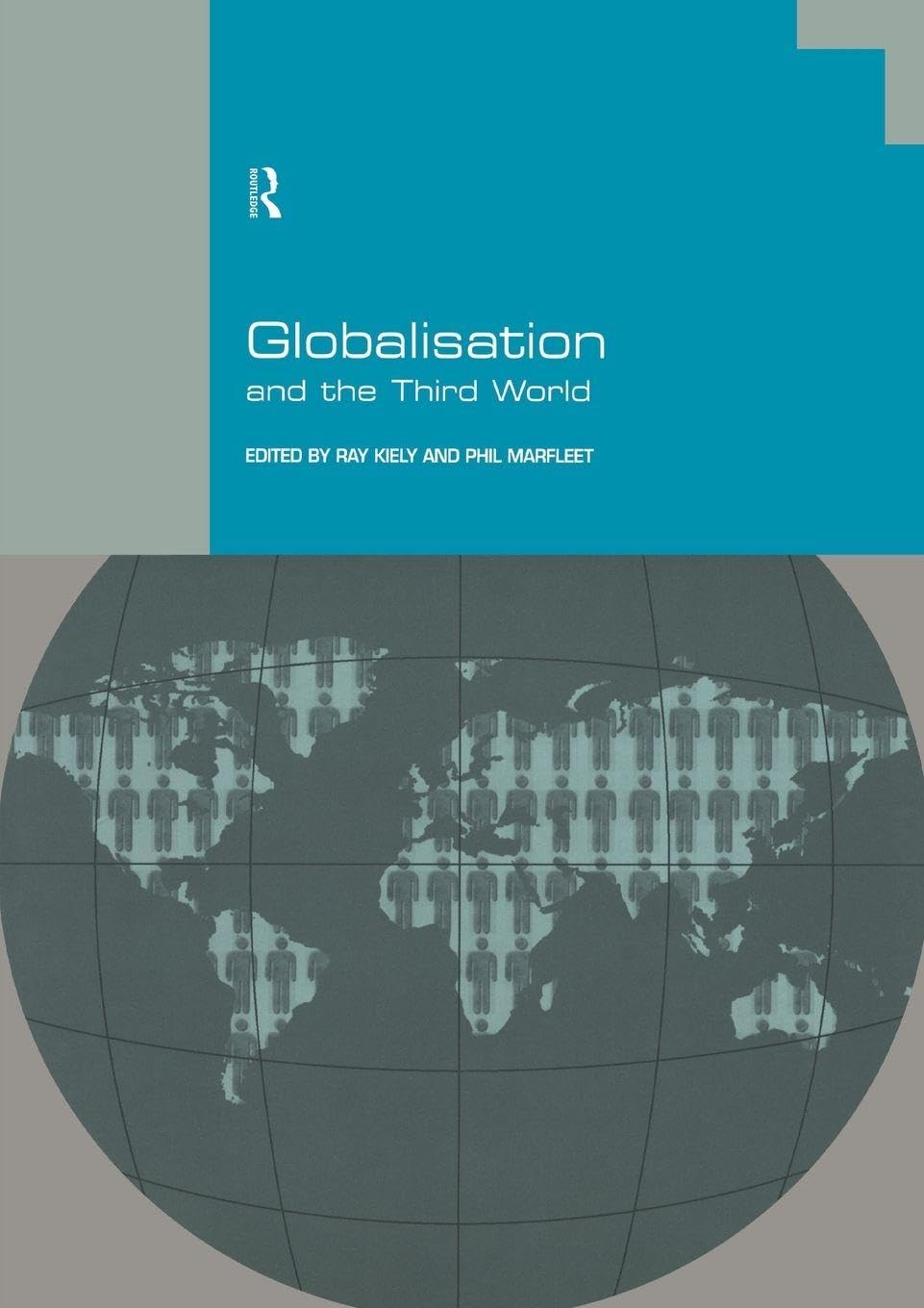 Globalisation and the Third World (Routledge Progress in Psychology; 3) Books