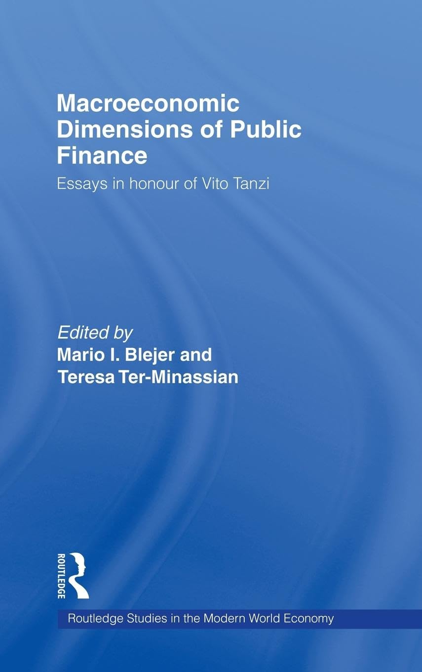 Macroeconomic Dimensions of Public Finance Business, Finance & Career