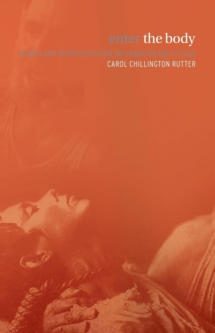 Enter The Body: Women and Representation on Shakespeare's Stage Social Sciences