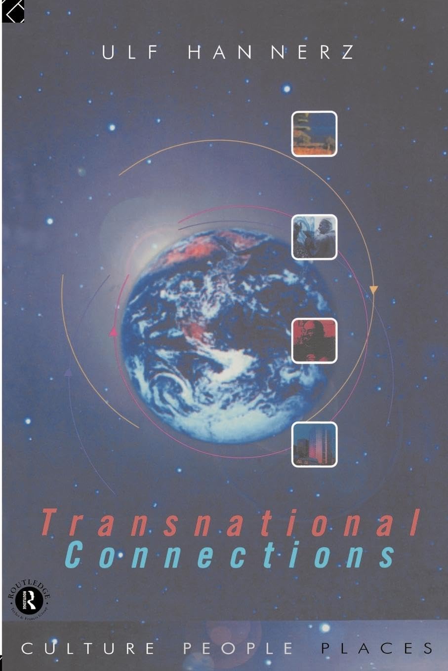 Transnational Connections: Culture, People, Places (Comedia) Media & Communication