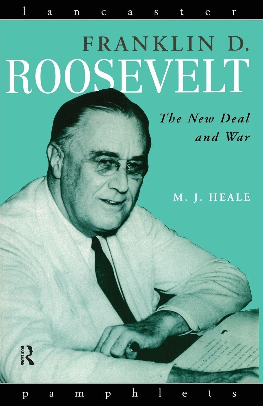 Franklin D. Roosevelt: The New Deal and War (Lancaster Pamphlets) Memories