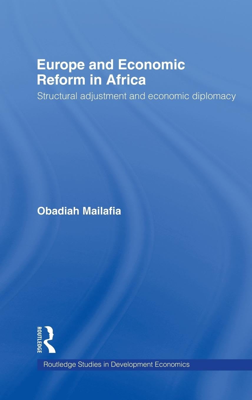 Europe and Economic Reform in Africa Business, Finance & Career