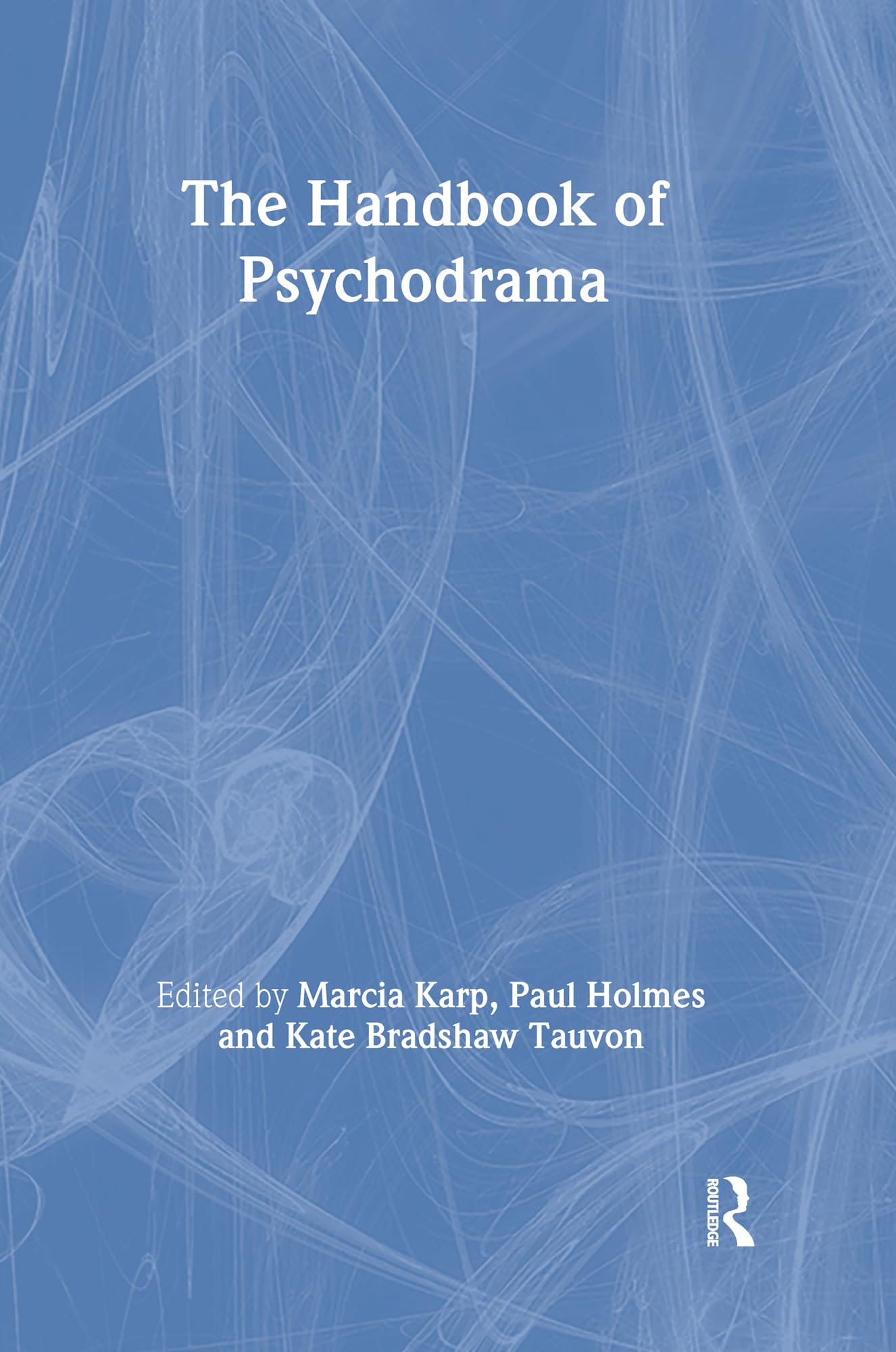 The Handbook of Psychodrama Medicine