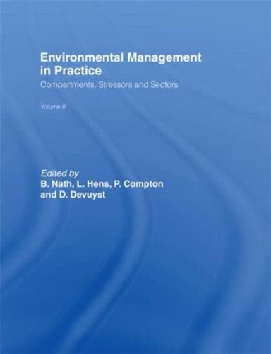 Environmental Management in Practice: Vol 2: Compartments, Stressors and Sectors Business, Finance & Career