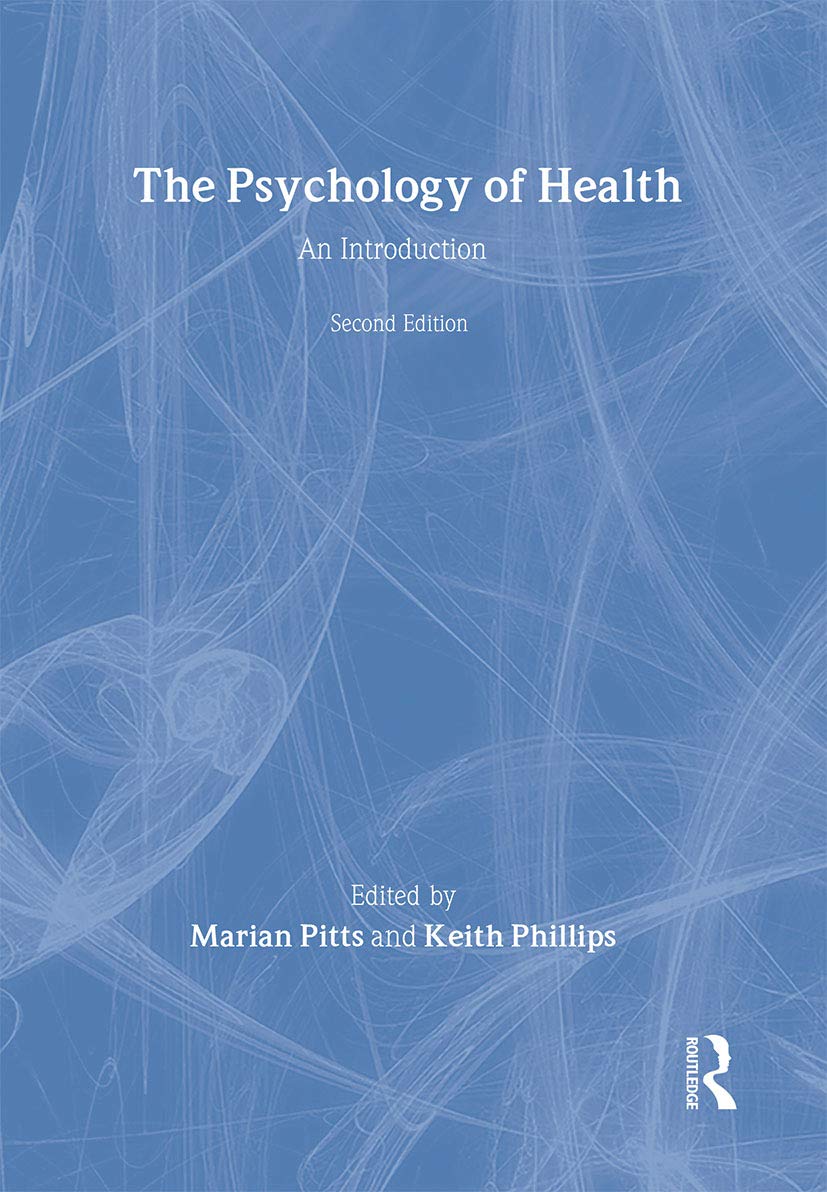 The Psychology of Health: An Introduction Medicine