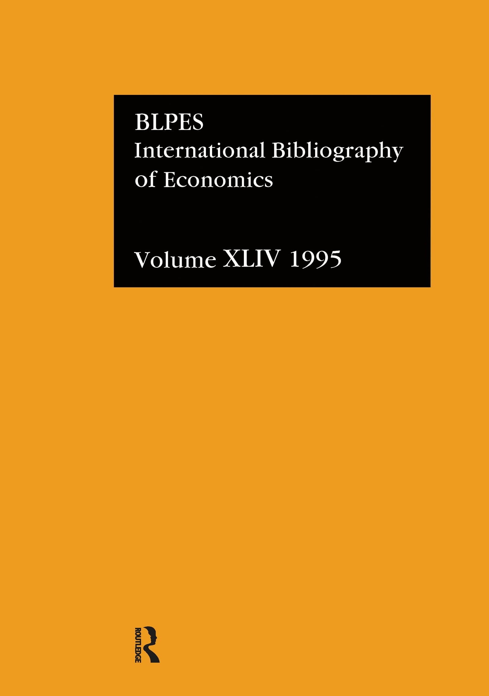 International Bibliography of Economics 1995 (044) (INTERNATIONAL BIBLIOGRAPHY OF ECONOMICS/BIBLIOGRAPHIE INTERNATIONALE DE SCIENCE ECONOMIQUE, Band 44) Business, Finance & Career